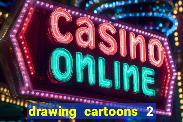 drawing cartoons 2 fnaf vk